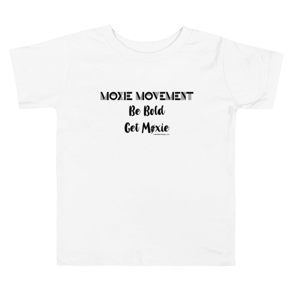 Moxie Movement Standard Toddler Tee (Black Text)