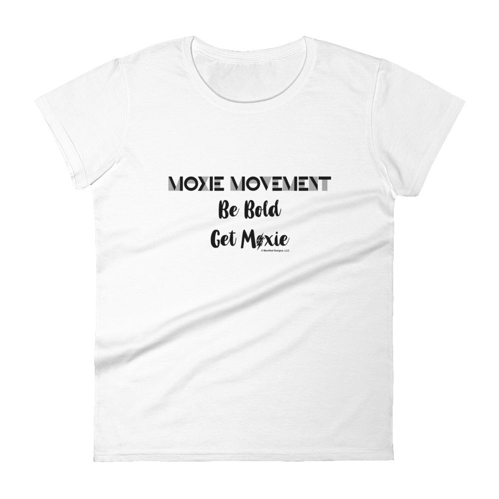 Moxie Movement Women's Semi-Fitted Tee (Black Text)