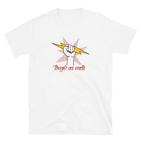 Tough As Nails Adult Unisex Tee (Multi Design)